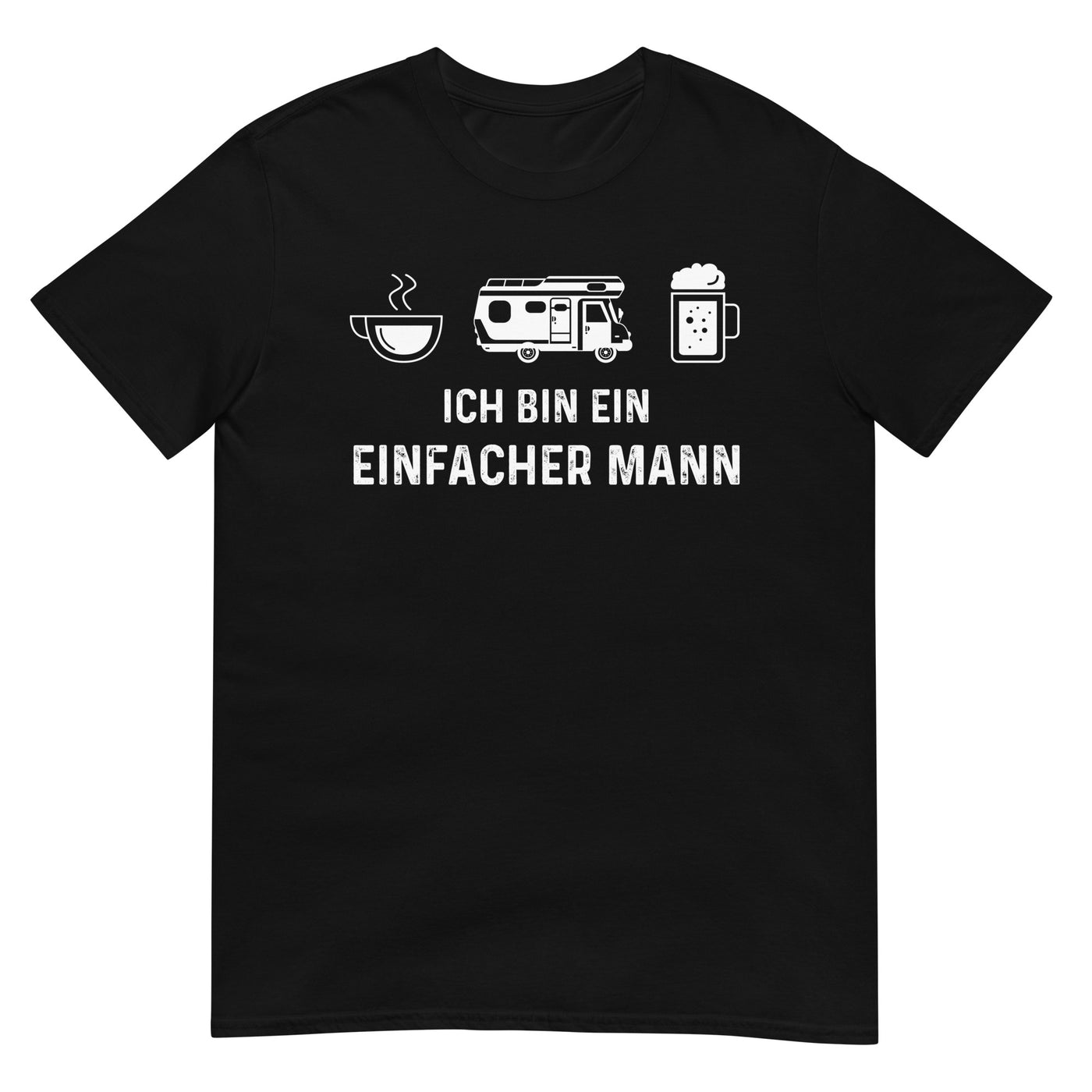 Ich Bin Ein Einfacher Mann - T-Shirt (Unisex) camping xxx yyy zzz Black