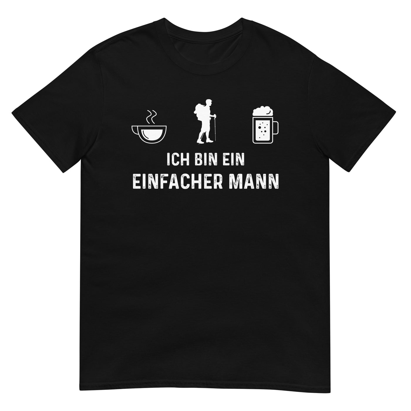 Ich Bin Ein Einfacher Mann - T-Shirt (Unisex) wandern xxx yyy zzz Black