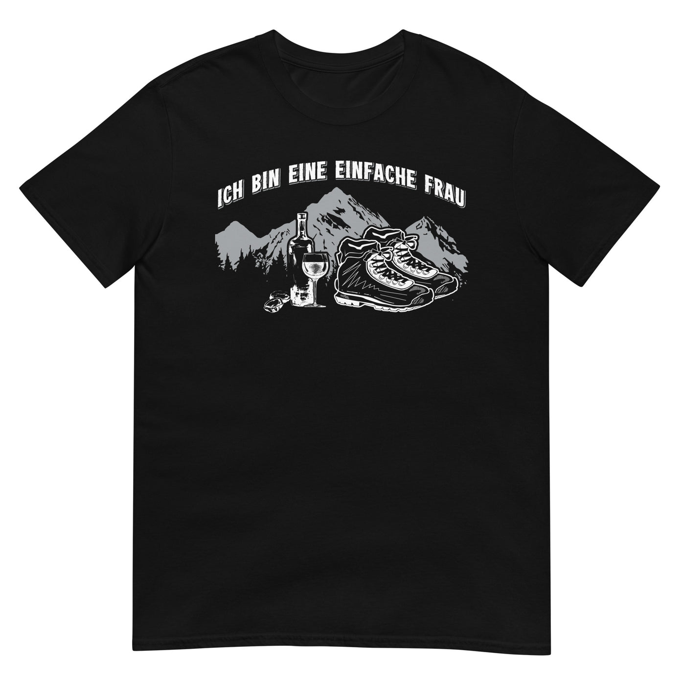 Ich Bin Eine Einfache Frau - T-Shirt (Unisex) wandern xxx yyy zzz Black