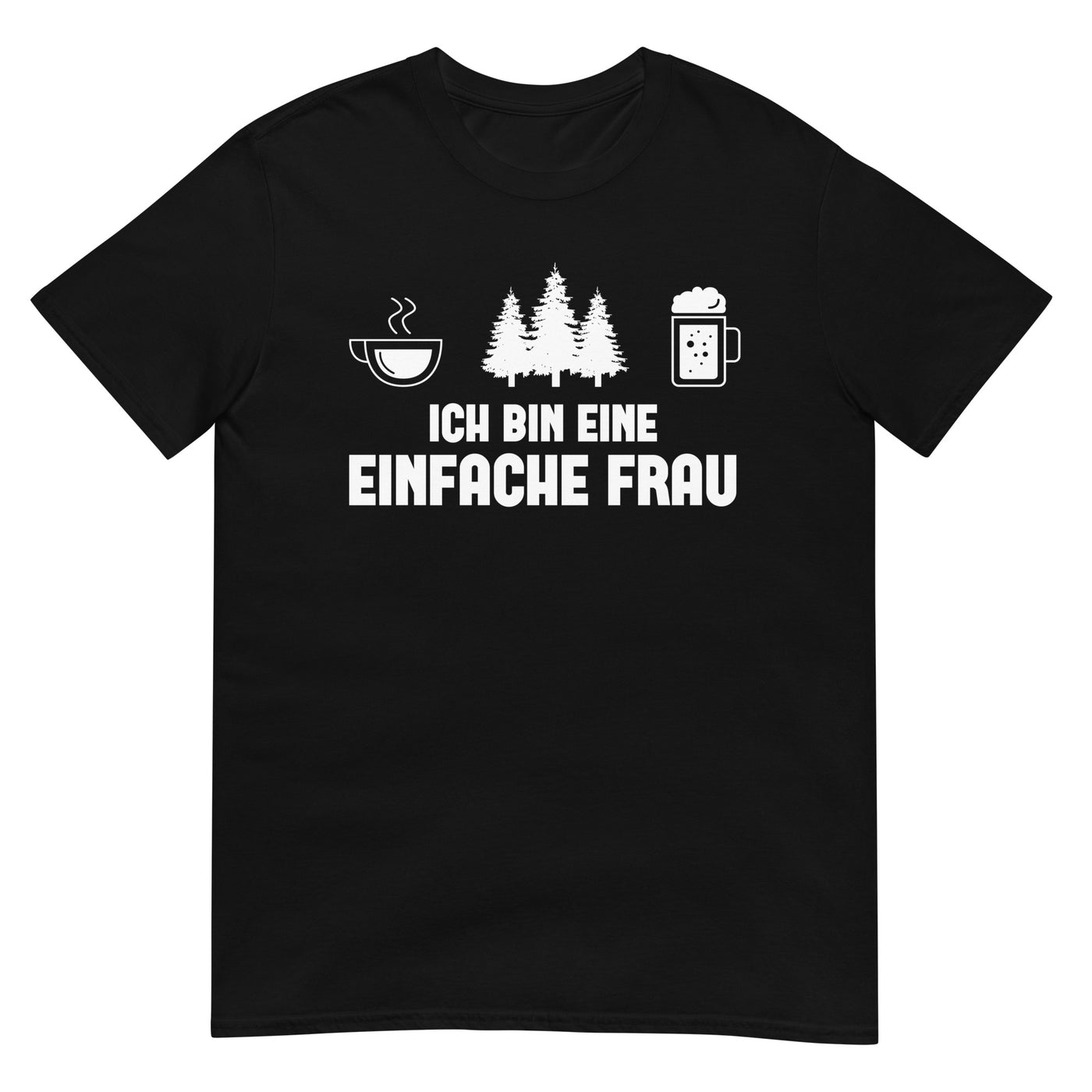 Ich Bin Eine Einfache Frau 3 - T-Shirt (Unisex) camping xxx yyy zzz Black