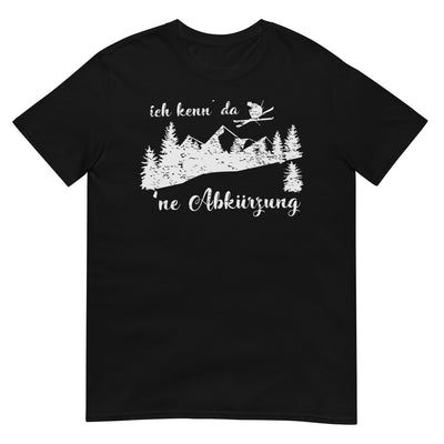 Ich kenn' da 'ne Abkürzung - T-Shirt (Unisex) klettern ski xxx yyy zzz Black