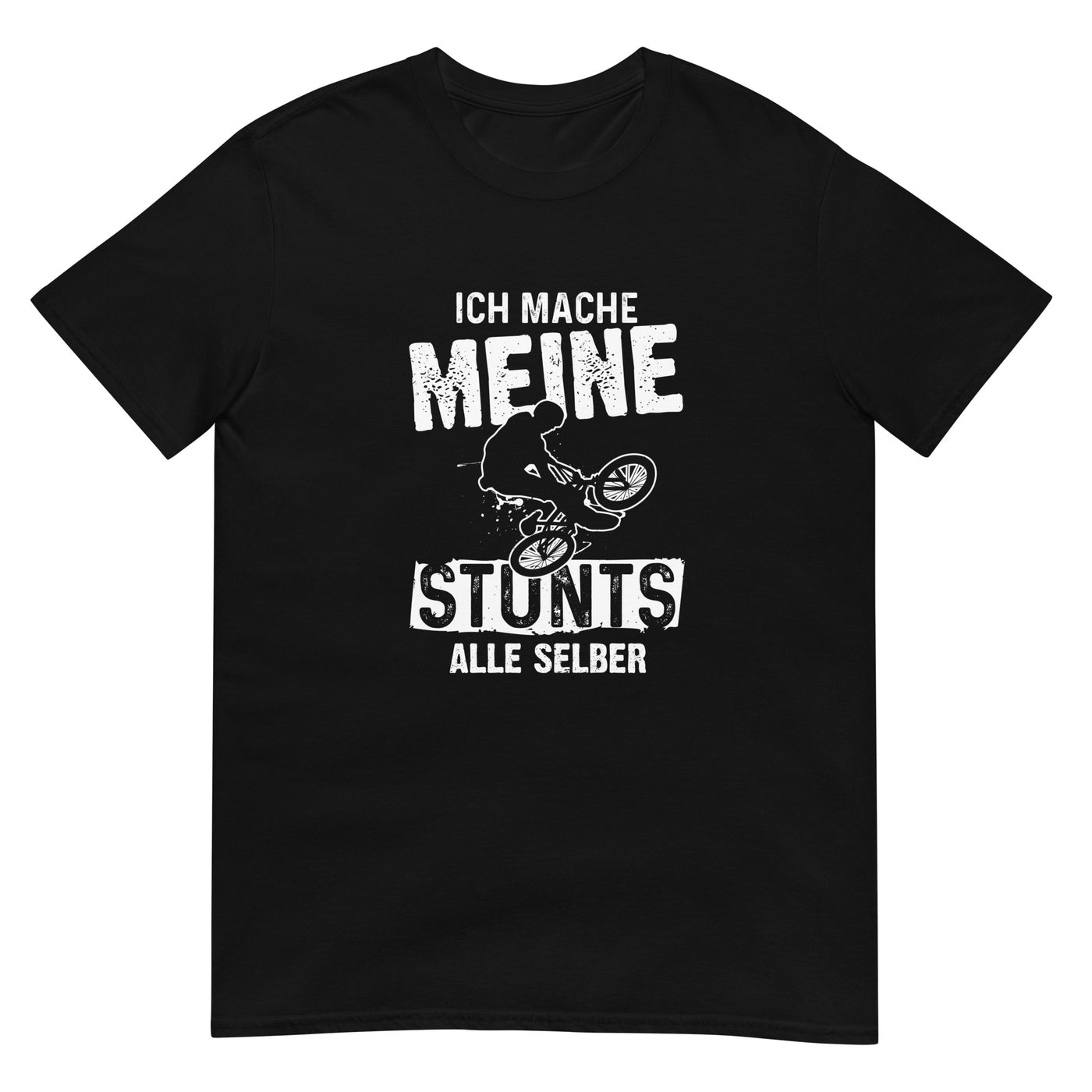 Ich mache meine Stunts alle selbst - (M) - T-Shirt (Unisex) xxx yyy zzz Black