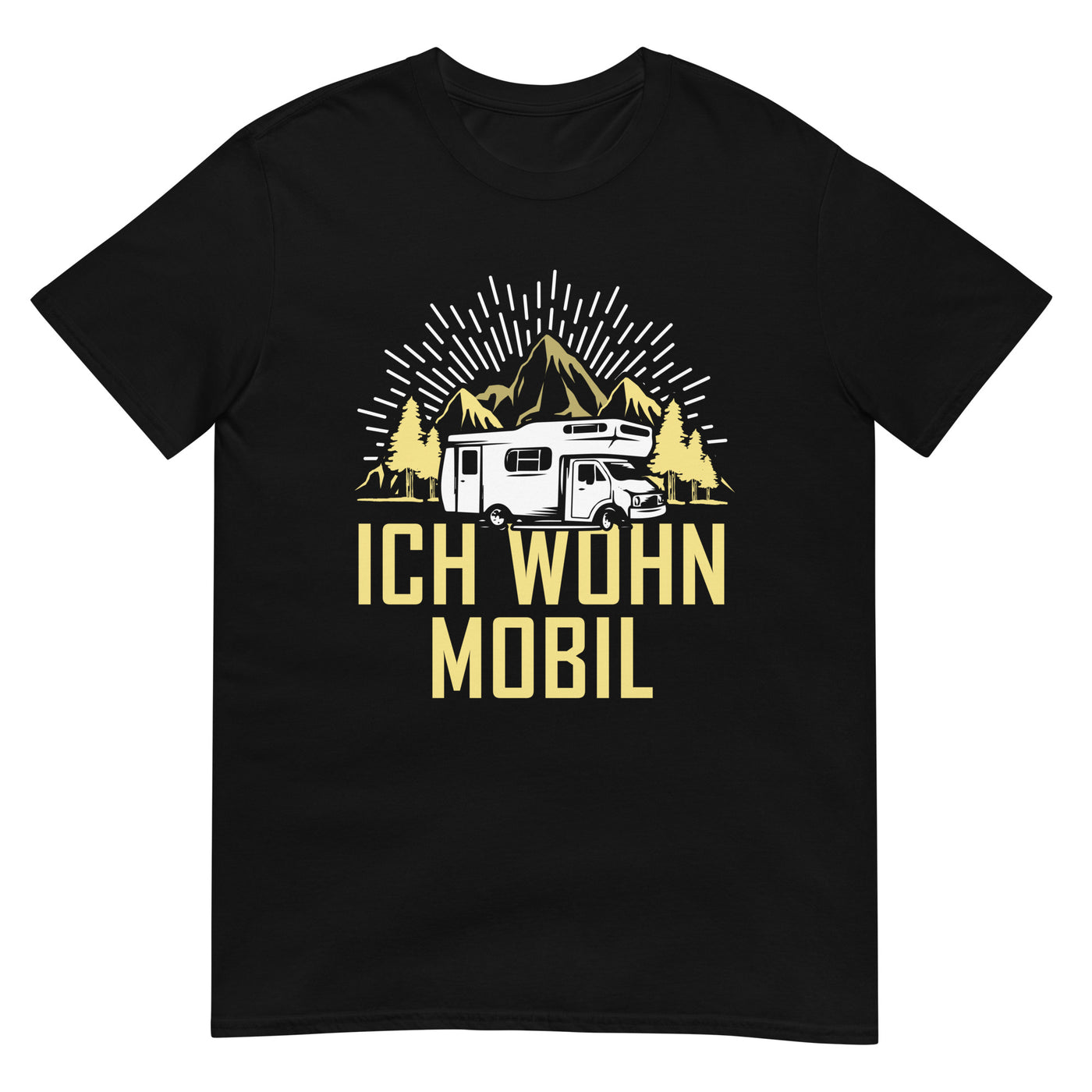 Ich wohn mobil - T-Shirt (Unisex) camping xxx yyy zzz Black