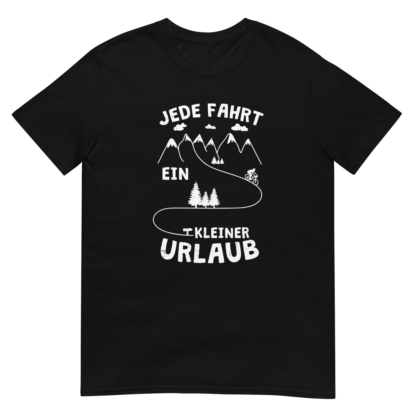 Jede Fahrt ein kleiner Urlaub - T-Shirt (Unisex) fahrrad xxx yyy zzz Black