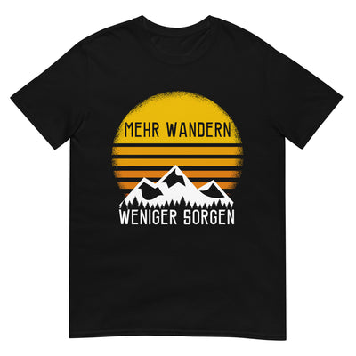 Mehr Wandern weniger Sorgen - T-Shirt (Unisex) wandern xxx yyy zzz Black