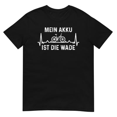 Mein Akku Ist Die Wade 1 - T-Shirt (Unisex) fahrrad xxx yyy zzz Black