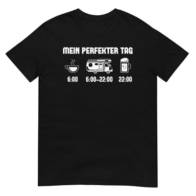 Mein Perfekter Tag - T-Shirt (Unisex) camping xxx yyy zzz Black