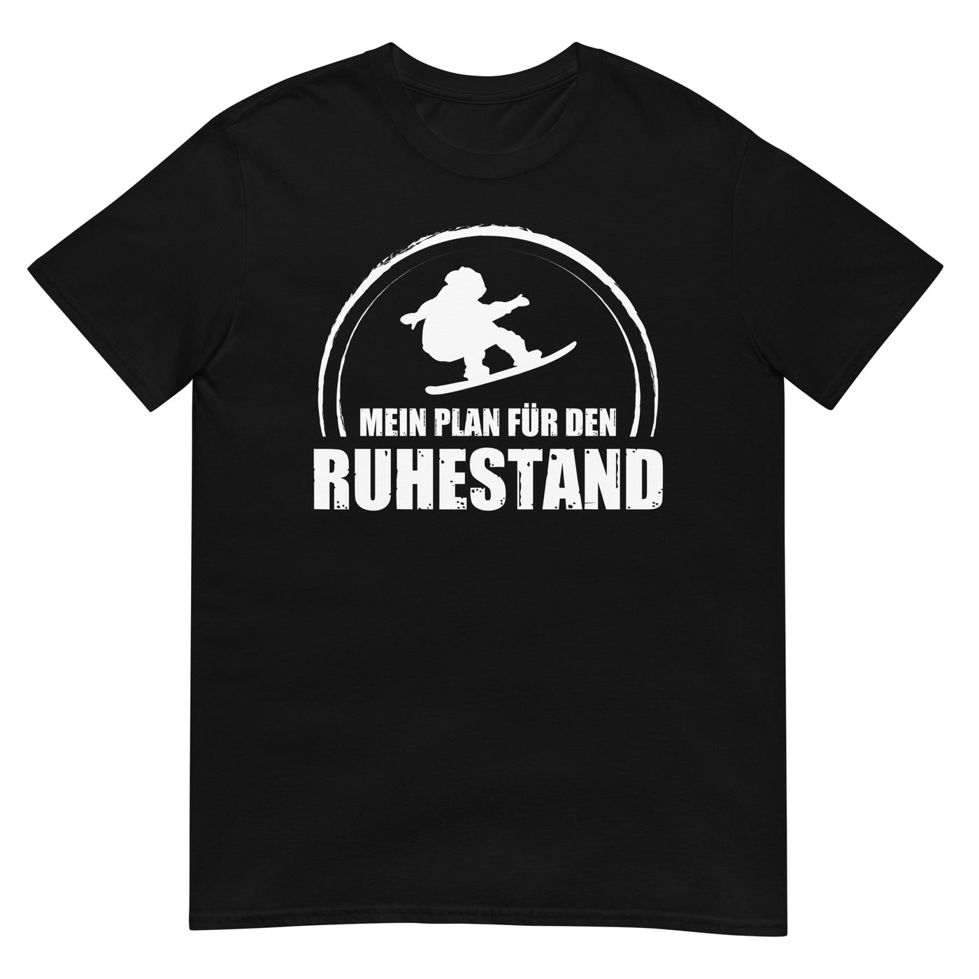 Mein Plan Fur Den Ruhestand - T-Shirt (Unisex) snowboarden xxx yyy zzz Black