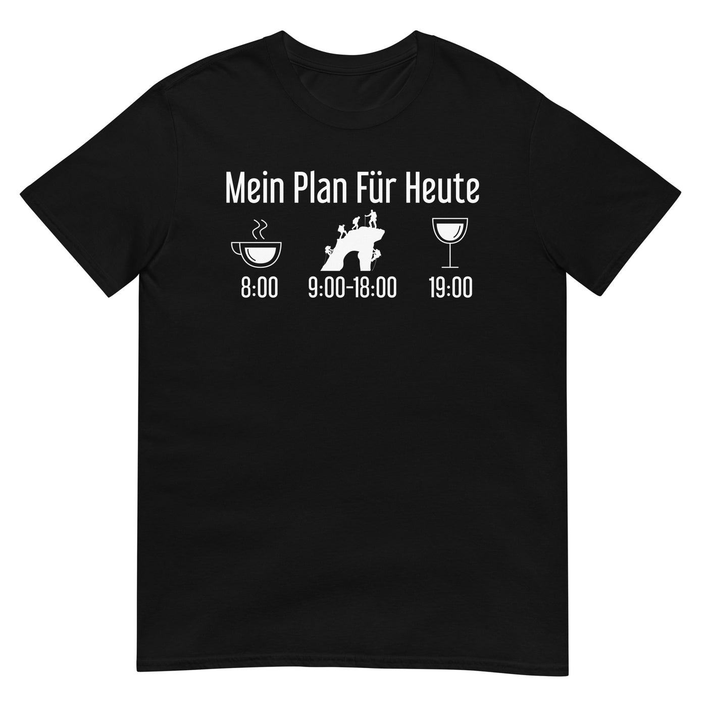 Mein Plan Für Heute 1 - T-Shirt (Unisex) klettern xxx yyy zzz Black