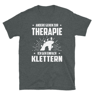 Andere Gehen Zur Therapie Ich Gen Einfach Klettern - T-Shirt (Unisex) klettern Dark Heather