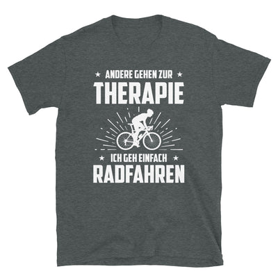 Andere Gehen Zur Therapie Ich Gen Einfach Radfahren - T-Shirt (Unisex) fahrrad Dark Heather