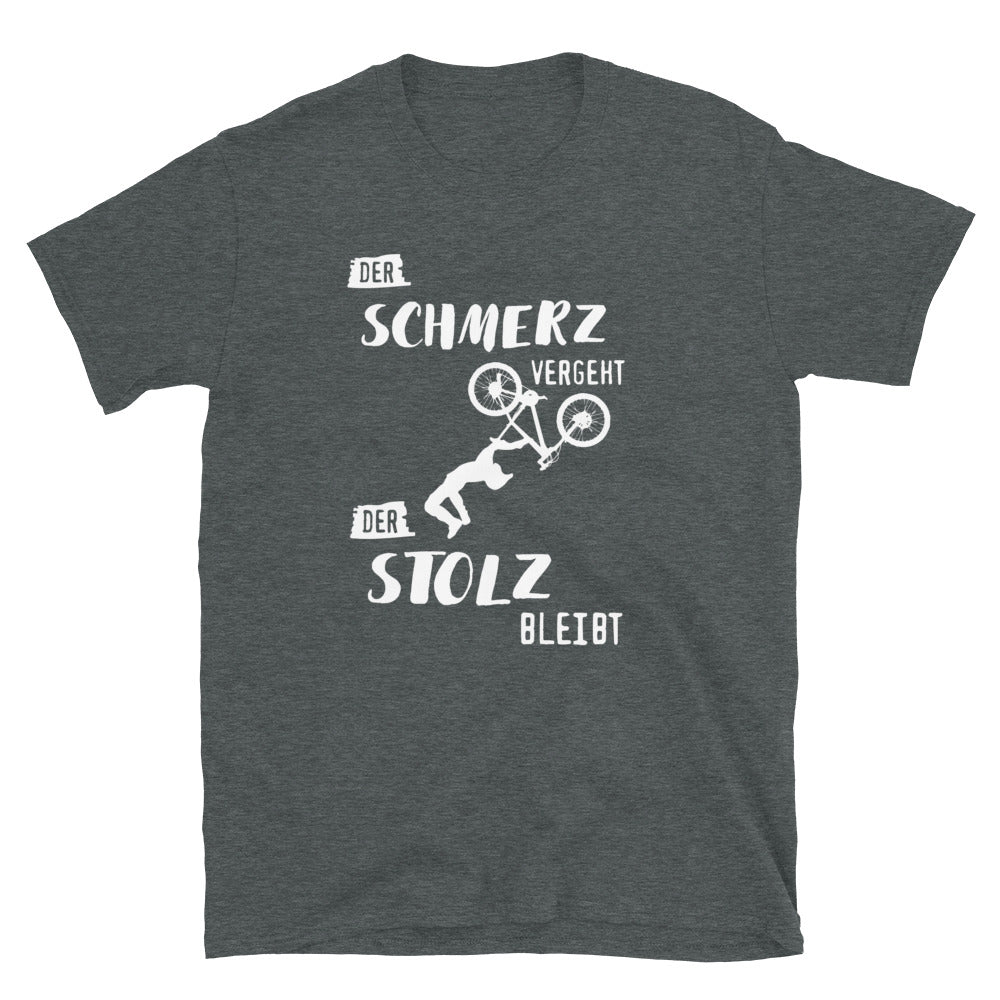 Der Schmerz Vergeht Der Stolz Bleibt - (M) - T-Shirt (Unisex) Dark Heather