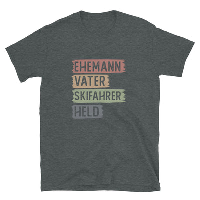 Ehemann, Vater, Skifahrer, Held - T-Shirt (Unisex) klettern ski Dark Heather