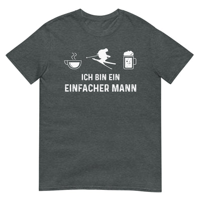 Ich Bin Ein Einfacher Mann - T-Shirt (Unisex) klettern ski xxx yyy zzz Dark Heather