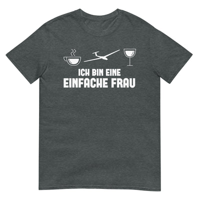 Ich Bin Eine Einfache Frau - T-Shirt (Unisex) berge xxx yyy zzz Dark Heather