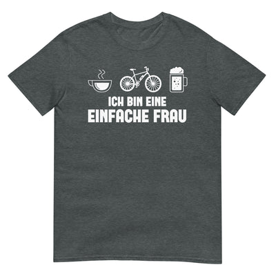 Ich Bin Eine Einfache Frau - T-Shirt (Unisex) e-bike xxx yyy zzz Dark Heather