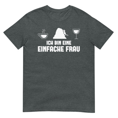 Ich Bin Eine Einfache Frau - T-Shirt (Unisex) klettern xxx yyy zzz Dark Heather