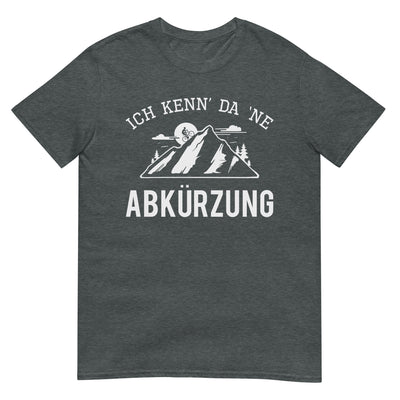 Ich kenn da ne Abkürzung - (M) - T-Shirt (Unisex) xxx yyy zzz Dark Heather