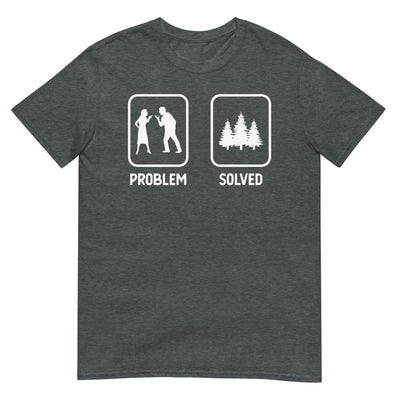 Problem Solved - Bäume - T-Shirt (Unisex) camping xxx yyy zzz Dark Heather