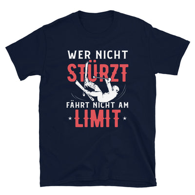 Wer Nicht Stürzt Fährt Nicht Am Limit - T-Shirt (Unisex) ski Navy