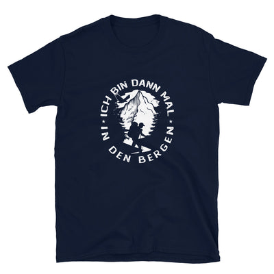 Bin Dann Mal In Den Bergen - T-Shirt (Unisex) berge wandern Navy