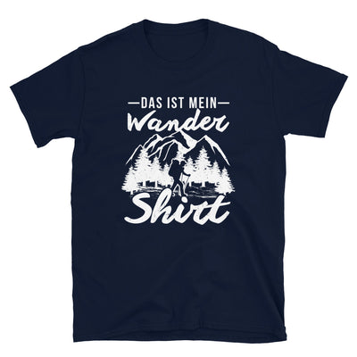 Das Ist Mein Wandershirt - T-Shirt (Unisex) wandern Navy