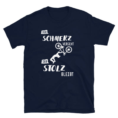 Der Schmerz Vergeht Der Stolz Bleibt - (M) - T-Shirt (Unisex) Navy