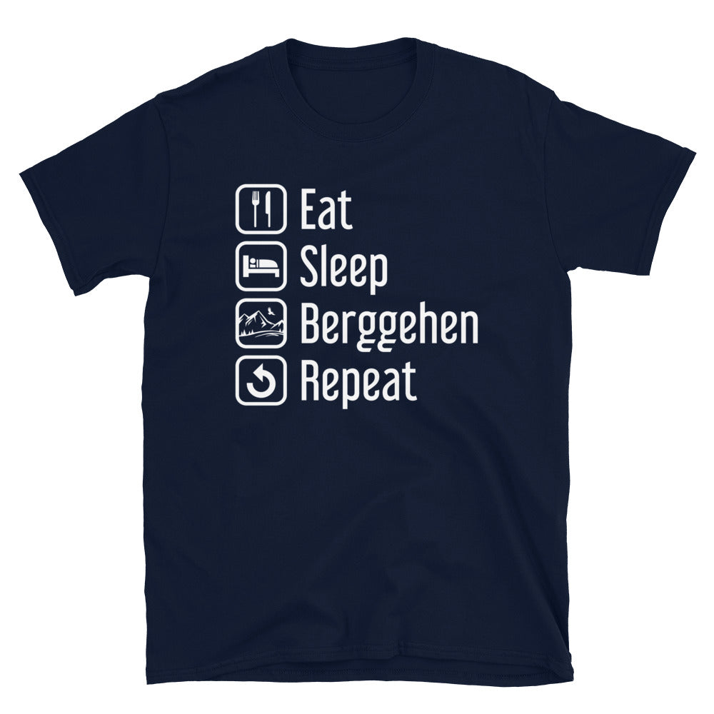 Eat Sleep Berggehen Repeat - T-Shirt (Unisex) berge Navy