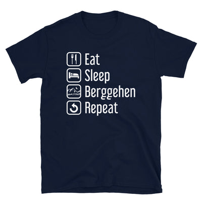 Eat Sleep Berggehen Repeat - T-Shirt (Unisex) berge Navy