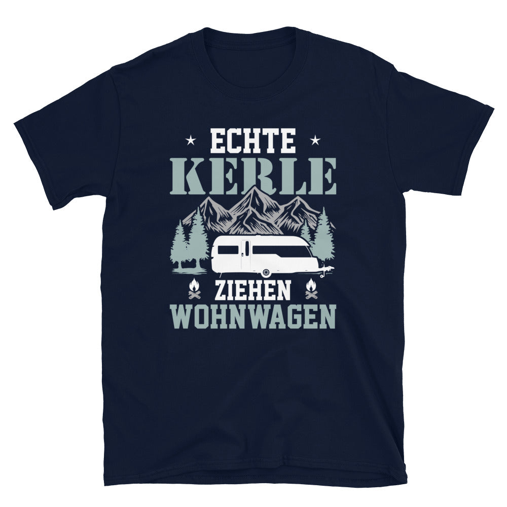 Echte Kerle Ziehen Wohnwagen - T-Shirt (Unisex) camping Navy