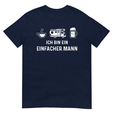 Ich Bin Ein Einfacher Mann - T-Shirt (Unisex) camping xxx yyy zzz Navy