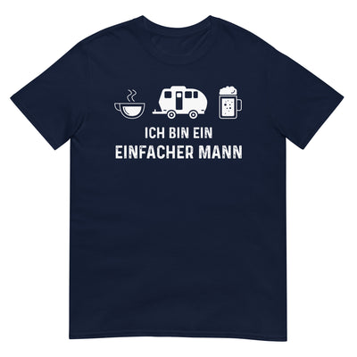 Ich Bin Ein Einfacher Mann 2 - T-Shirt (Unisex) camping xxx yyy zzz Navy