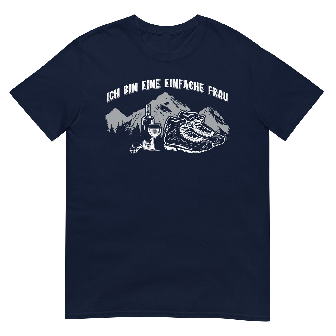 Ich Bin Eine Einfache Frau - T-Shirt (Unisex) wandern xxx yyy zzz Navy