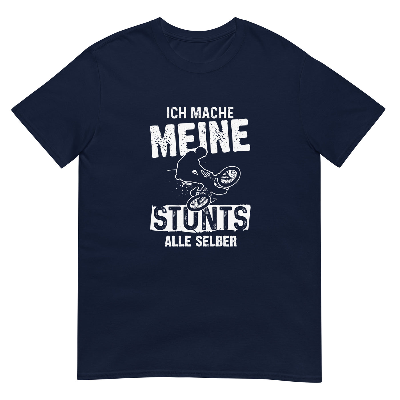 Ich mache meine Stunts alle selbst - (M) - T-Shirt (Unisex) xxx yyy zzz Navy