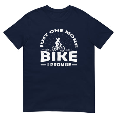 Just one more bike, i promise - T-Shirt (Unisex) fahrrad xxx yyy zzz Navy