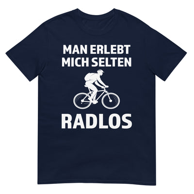 Man erlebt mich selten radlos - T-Shirt (Unisex) fahrrad xxx yyy zzz Navy