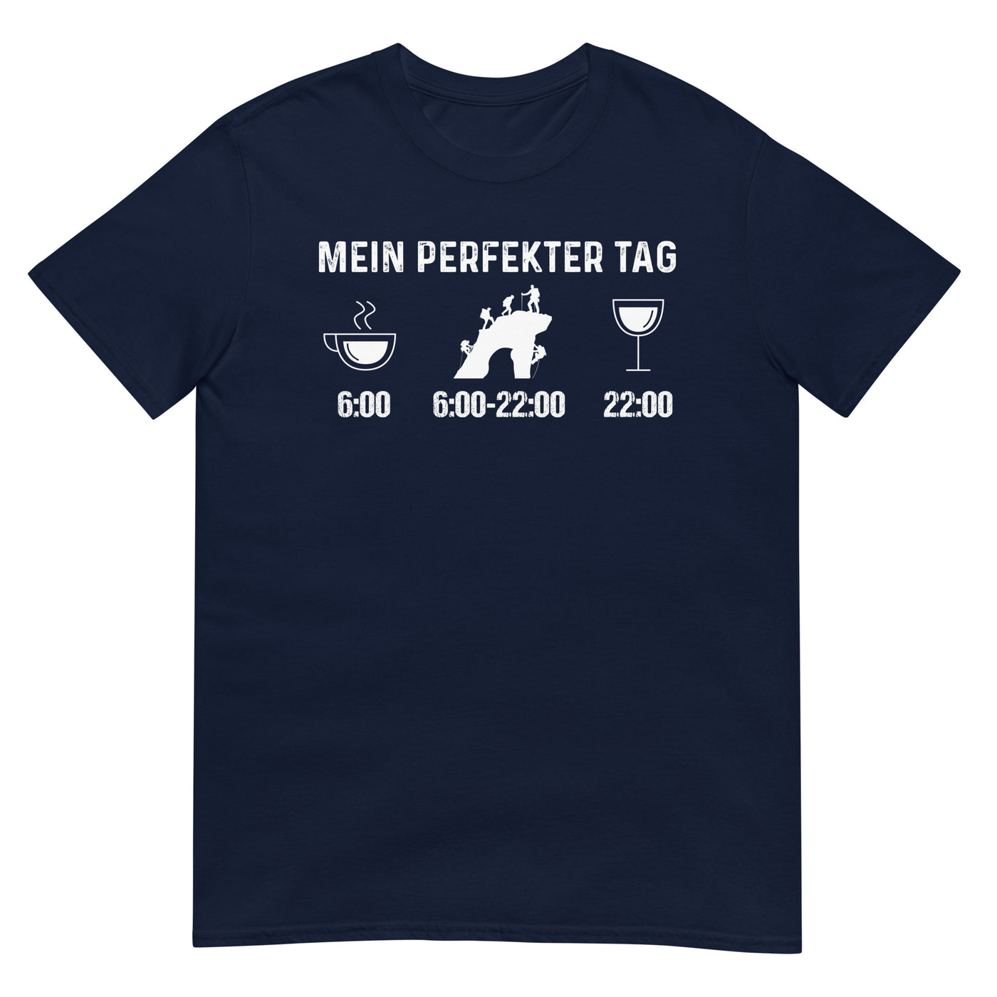 Mein Perfekter Tag - T-Shirt (Unisex) klettern xxx yyy zzz Navy