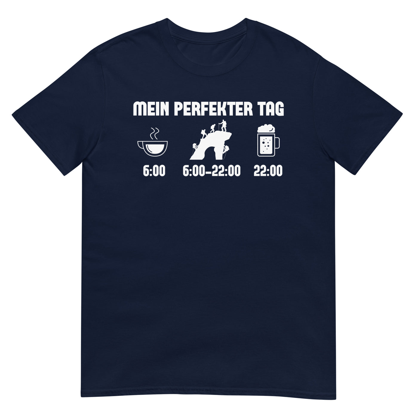 Mein Perfekter Tag - T-Shirt (Unisex) klettern xxx yyy zzz Navy