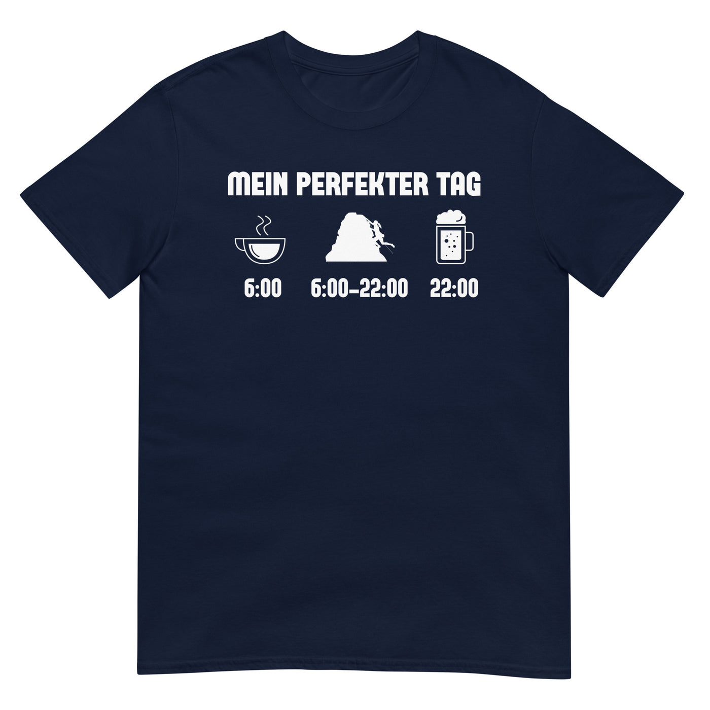 Mein Perfekter Tag 1 - T-Shirt (Unisex) klettern xxx yyy zzz Navy