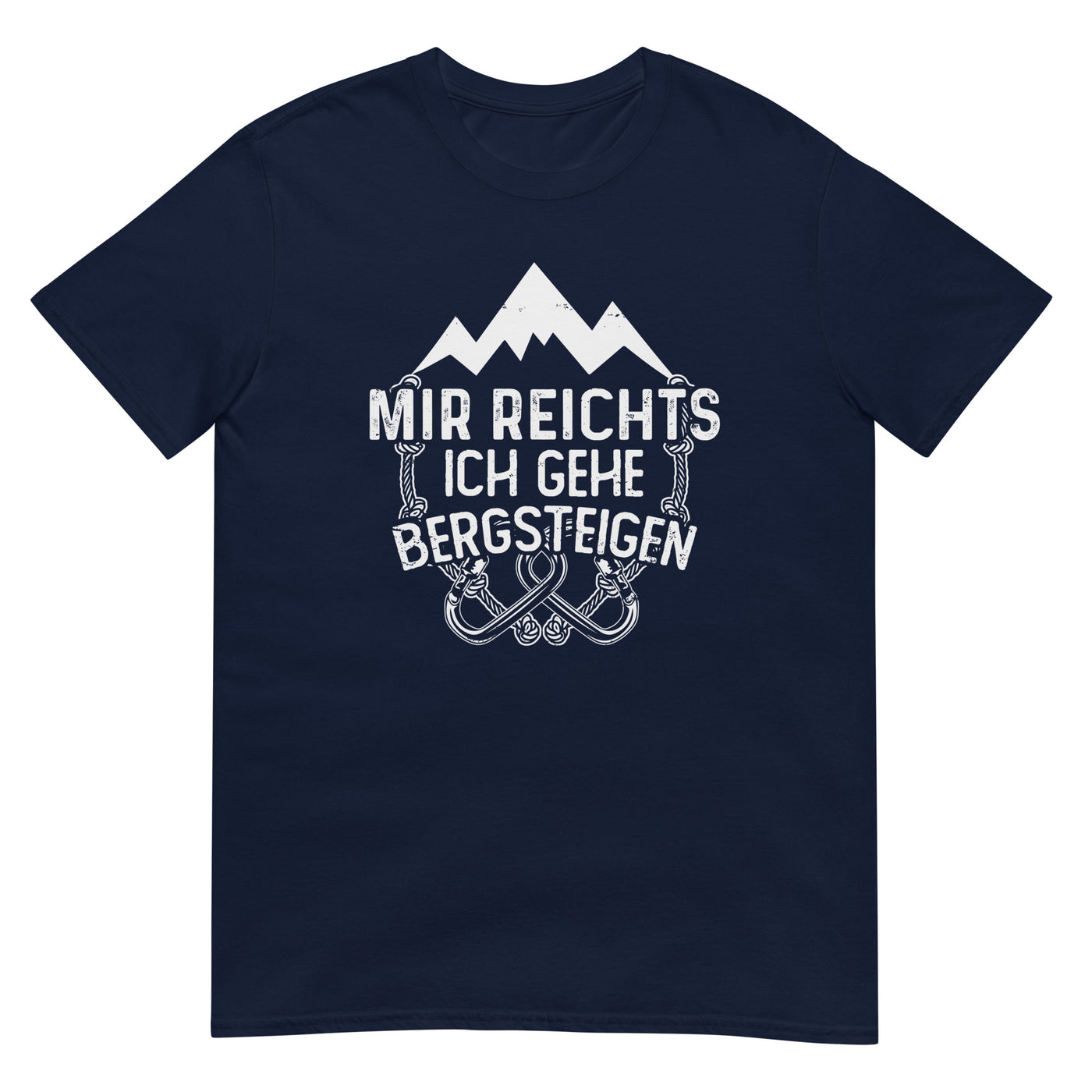 Mir reichts ich geh bergsteigen - T-Shirt (Unisex) berge klettern xxx yyy zzz Navy