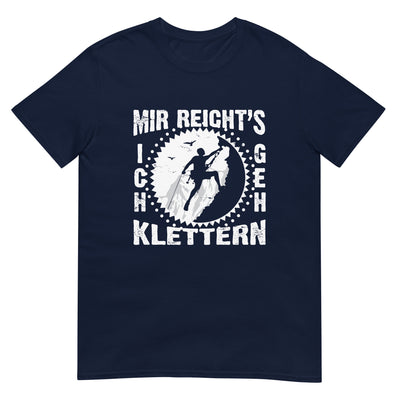 Mir reichts ich geh klettern - T-Shirt (Unisex) klettern xxx yyy zzz Navy