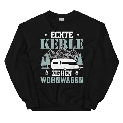 Echte Kerle Ziehen Wohnwagen - Sweatshirt (Unisex) camping Schwarz