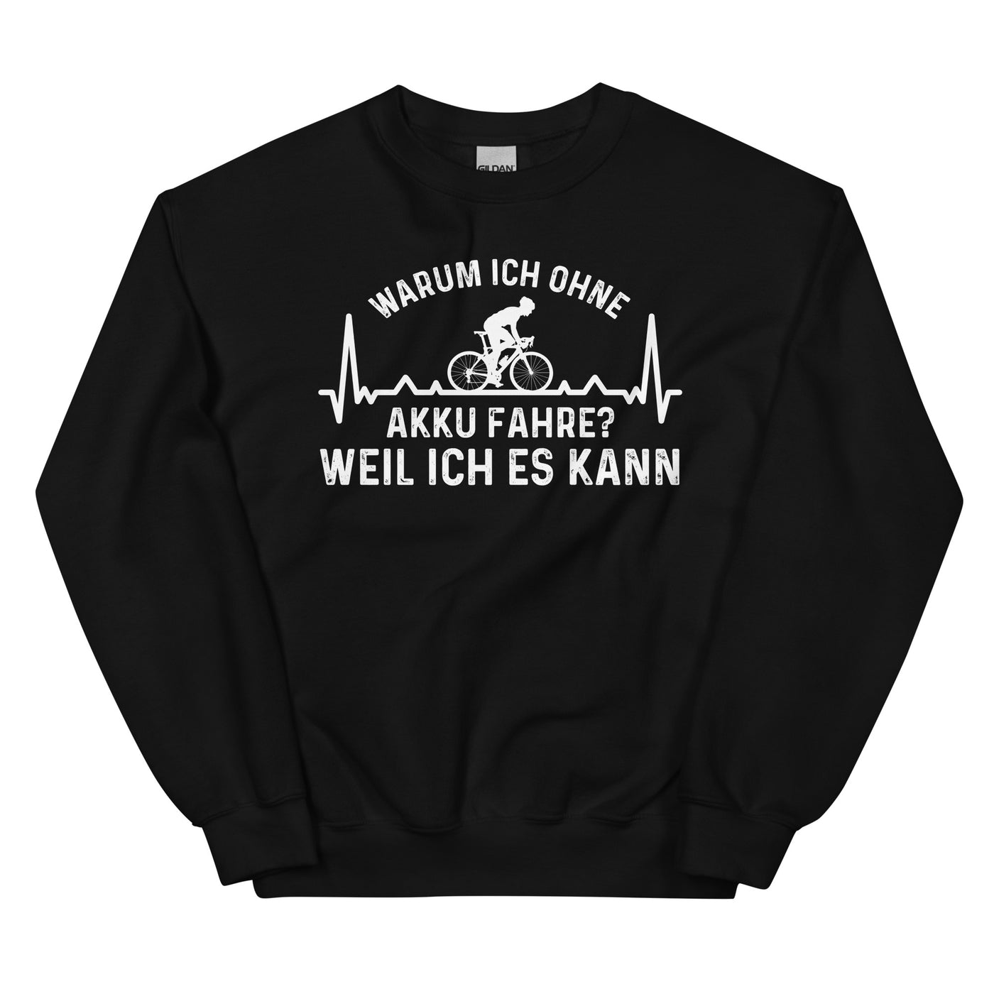 Warum Ich Ohne Akku Fahre Weil Ich Es Kann 3 - Sweatshirt (Unisex) fahrrad Schwarz