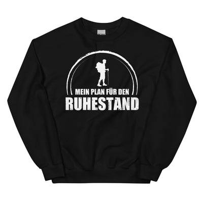 Mein Plan Fur Den Ruhestand - Sweatshirt (Unisex) wandern xxx yyy zzz Black