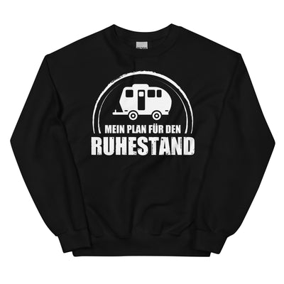 Mein Plan Fur Den Ruhestand 2 - Sweatshirt (Unisex) camping xxx yyy zzz Black