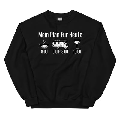 Mein Plan Für Heute - Sweatshirt (Unisex) camping xxx yyy zzz Black