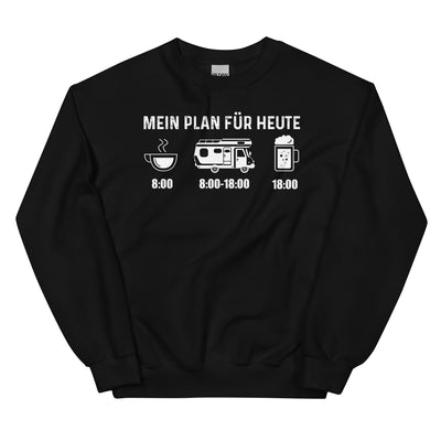 Mein Plan Für Heute - Sweatshirt (Unisex) camping xxx yyy zzz Black