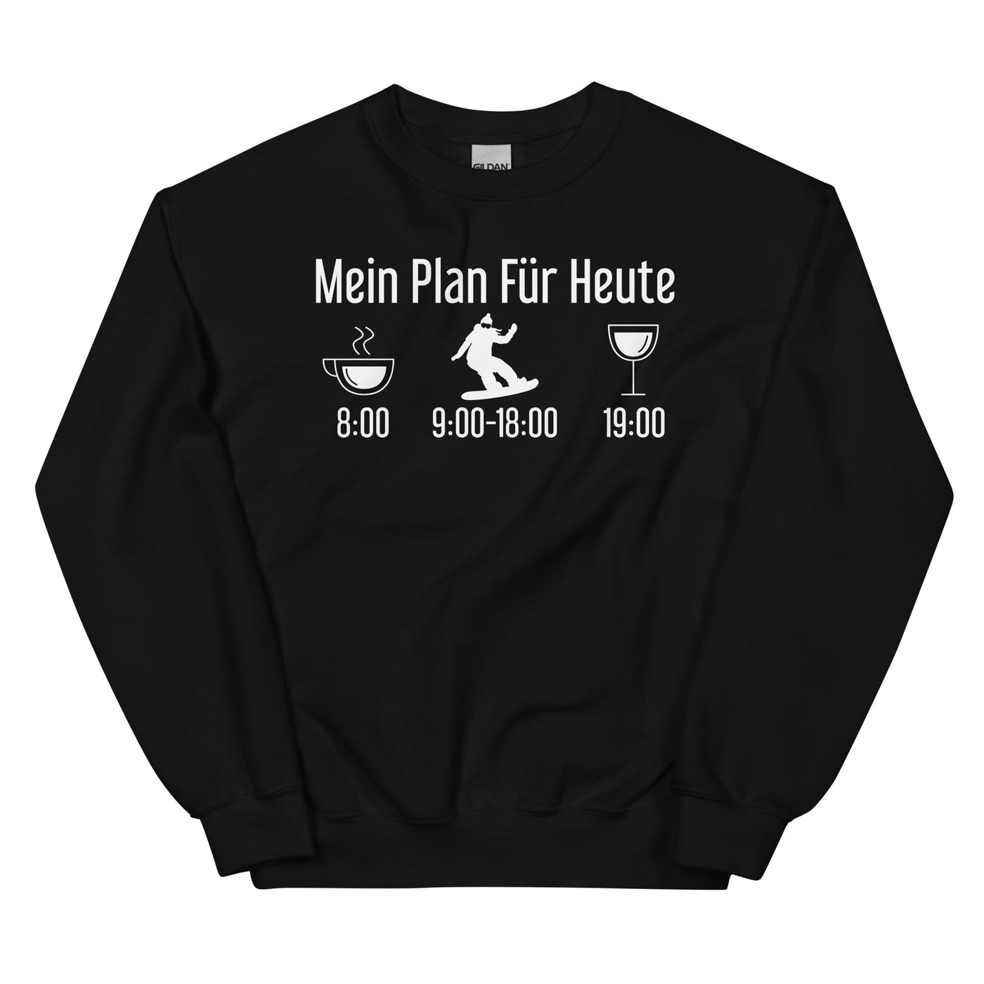 Mein Plan Für Heute 1 - Sweatshirt (Unisex) snowboarden xxx yyy zzz Black