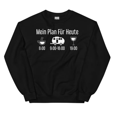 Mein Plan Für Heute 2 - Sweatshirt (Unisex) camping xxx yyy zzz Black