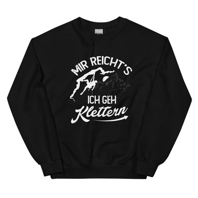 Mir reichts, ich geh Klettern - Sweatshirt (Unisex) klettern xxx yyy zzz Black